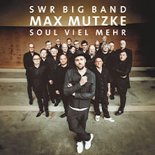 SWR Big Band & Max Mutzke - Soul viel mehr 16.11.2025 Brückenforum Bonn / Beuel