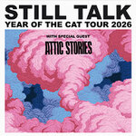Still Talk - Year Of The Cat Tour 2026