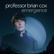 Professor Brian Cox - Emergence 30.03.2026 Tanzbrunnen Köln