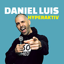 Daniel Luis - Hyperaktiv 07.05.2026 GLORIA