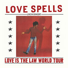 Love Spells - Love Is The Law World Tour 25.08.2026 Blue Shell
