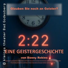2:22 - Eine Geistergeschichte 09.08.2026 Kleines Theater Bad Godesberg