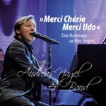 Merci Chérie, Merci Udo - Eine Hommage an Udo Jürgens von Andreas Nagel und Band
