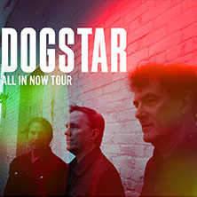 Dogstar | Germany 2026 | Support: James And The Cold Gun 01.07.2026 Carlswerk Victoria