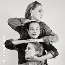 Lilith Kollektiv - Irgendwas mit Liebe 15.03.2026 Bürgerhaus Stollwerck