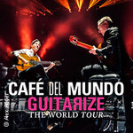 Café del Mundo - Guitarize The World Tour 2026