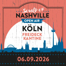 Sound of Nashville Open Air - The 502s, Rose Betts, Zandi Holup, Birdtalker 06.09.2026 FREIDECK- Kantine Open Air