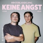 Hinterlandgang - Keine Angst Tour