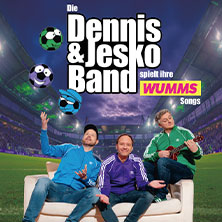 Dennis & Jesko Band - spielt ihre WUMMS-Songs 13.09.2026 Kantine Kulturbetriebe GmbH