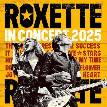 ROXETTE - In Concert 2025 20.11.2025 Tempodrom