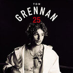 Tom Grennan - Grennan '25