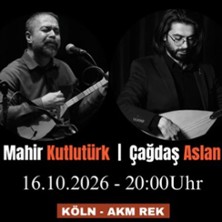 Mahir Kutlutürk & Cagdas Aslan - Konzert 16.10.2026 AKM Rhein-Erft-Kreis e. V.