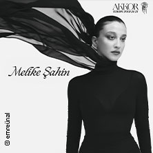 Melike Sahin - Akkor Europe Tour 24-25