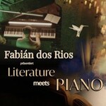 Fabián dos Rios: Literature meets Piano