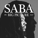 SABA - The BIG PICTURE Tour