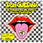 TASH SULTANA - Return To The Roots | Opener: South Summit - Support: Jeremy Loops