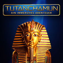 TUTANCHAMUN - Ein Immersives Abenteuer I Flex-/Geschenkticket APRIL 26 01.04.2026 Ehemaliges Autohaus in der Oskar-Jäger-Str. 99