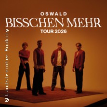 Oswald - Bisschen mehr Tour 2026 12.03.2026 Club Bahnhof Ehrenfeld