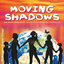 Moving Shadows - Stellt alles in den Schatten! Köln