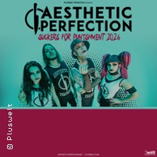 Aesthetic Perfection - Suckers For Punishment 2026 03.11.2026 Essigfabrik