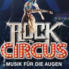 Rock The Circus - Musik für die Augen 28.02.2026 Stadthalle Troisdorf