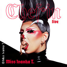 Miss Ivanka T. - Chef*in Live 18.11.2026 Kulturkirche Köln