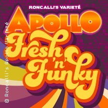 Fresh 'n' Funky - Roncalli's Apollo Variete