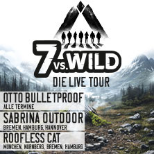 7vs.Wild - Die Live Tour - bildgewaltig, authentisch, interaktiv 09.04.2026 LANXESS arena