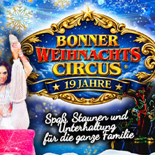 Bonner Weihnachtscircus 19.12.2026 Bonner Weihnachtscircus