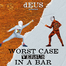 dEUS - Worst Case Versus In A Bar 24.03.2026 Bürgerhaus Stollwerck
