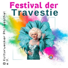 Festival der Travestie - Maria Crohn & Friends 03.10.2026 Stadttheater Euskirchen