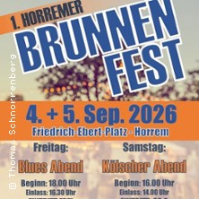 1. Horremer Brunnenfest 2026 - Klüngelköpp, Paveier, Druckluft, Kempes Feinest 05.09.2026 Friedrich-Ebert-Platz Kerpen