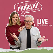 Ganz Schön PINGELIG! - Live 24.09.2026 KENT Club