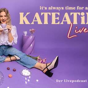 KaTeaTime - Liveshow 13.06.2026 Gloria