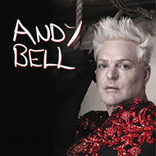 Andy Bell - New Solo Tour from Erasure's Andy Bell Köln