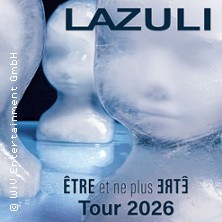 Lazuli - Etre et ne plus Etre - Tour 2026 19.03.2026 HIRSCH