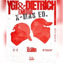 Ygt & Dietrich X-Mas Edition Konzert 27.12.2025 artheater Köln