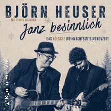 Björn Heuser - Janz besinnlich 07.12.2026 Volksbühne am Rudolfplatz