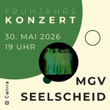 MGV Seelscheid - Frühjahrskonzert 2026 30.05.2026 Aula Grundschule Am Wenigerbach