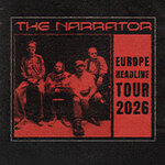 The Narrator - Europe Headline Tour 2026
