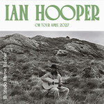 Ian Hooper - On Tour April 2027