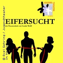 Das JUGEND.THEATER - Eifersucht - Premiere - Theaterstück von Coralie Wolff Bergheim