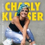 Charly Klauser - Willkommen im Leben-Tour
