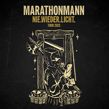 Marathonmann - Nie.Wieder.Licht. Tour 2025 21.11.2025 Gebäude 9